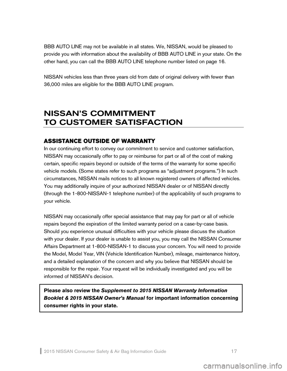 NISSAN GT-R 2015 R35 Consumer Safety Air Bag Information Guide 2015 NI\f\fAN  Consumer \fafety  & Air Bag Information Guide                                                     17 
BBB  AUTO LINE may not be available in all states. We, NI\f\fAN , would be pleased 