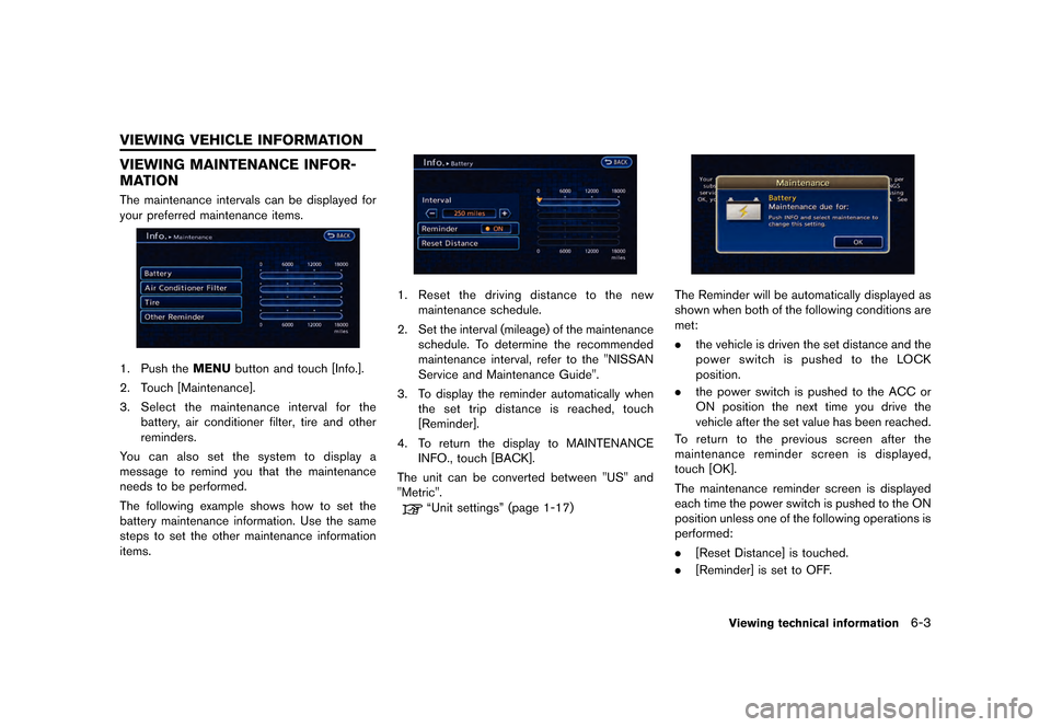 NISSAN LEAF 2015 1.G Navigation Manual �������
�> �(�G�L�W� ����� �� �� �0�R�G�H�O� �1�D�Y�L��(�9 �@
GUID-B396AE18-C833-4CC3-88AD-CCFAB28E4A80
VIEWING MAINTENANCE INFOR-
MATION
GUID-921A0AF1-AF9A-440B-B1A6-CC6ACA5751CCTh