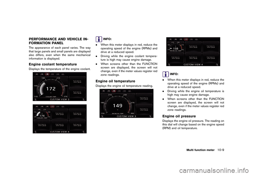 NISSAN GT-R 2016 R35 Multi Function Display Owners Manual �������
�> �(�G�L�W� ����� ��� � �0�R�G�H�O� �5����1 �@
PERFORMANCE AND VEHICLE IN-
FORMATION PANEL
The appearance of each panel varies. The way
that large panels and small panels