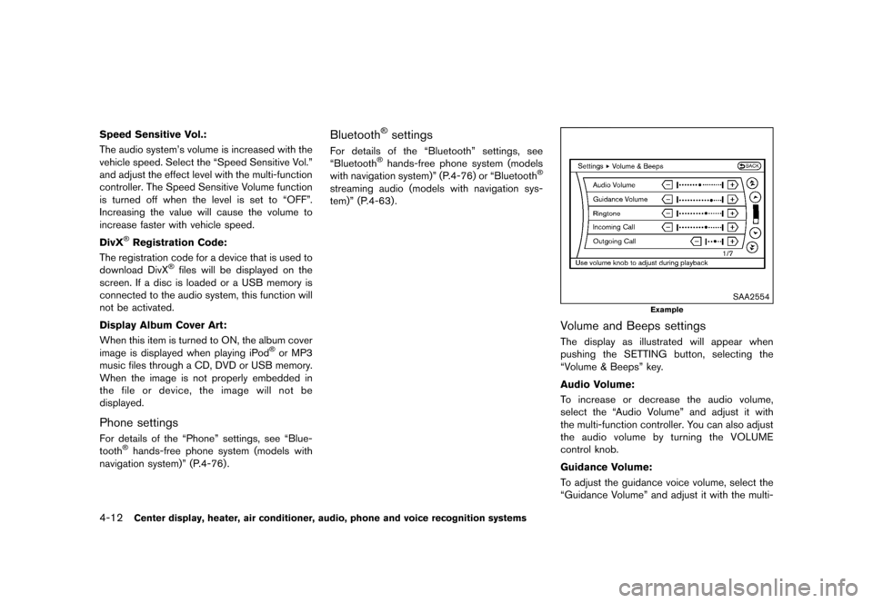NISSAN 370Z COUPE 2017 Z34 Owners Manual �������
�> �(�G�L�W� ����� �� �� �0�R�G�H�O� �����0�< �1�,�6�6�$�1 ����=��=��� �2�0���(���=���8� �@
4-12Center display, heater, air conditioner, audio, phone and vo