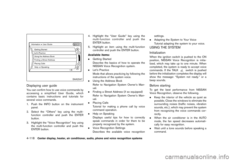 NISSAN 370Z ROADSTER 2017 Z34 Owners Manual �������
�> �(�G�L�W� ����� �� �� �0�R�G�H�O� �����0�< �1�,�6�6�$�1 ����=��=��� �2�0���(���=���8� �@
4-118Center display, heater, air conditioner, audio, phone and v