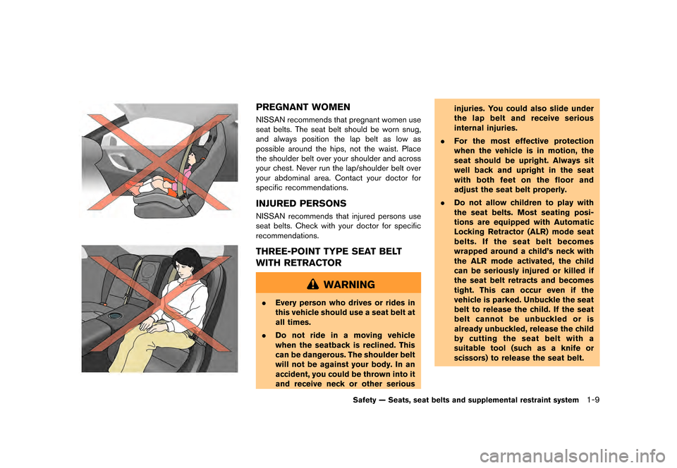 NISSAN GT-R 2017 R35 Owners Manual ������
�> �(�G�L�W� ����� �� �� �0�R�G�H�O� �����0�< �1�,�6�6�$�1 �*�7��5��5��� �2�0���(���5���8� �@
GPR0034
GPR0035
PREGNANT WOMENGUID-5296025E-1B40-4D7E-9E63-D8FD978