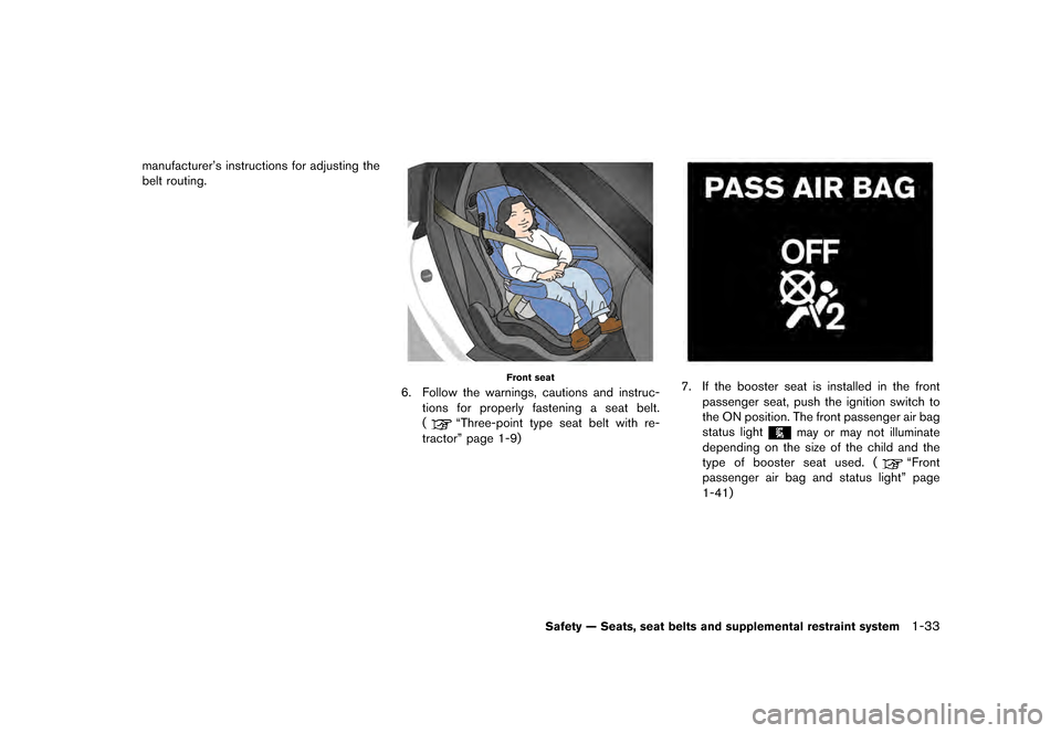 NISSAN GT-R 2017 R35 Owners Manual ������
�> �(�G�L�W� ����� �� �� �0�R�G�H�O� �����0�< �1�,�6�6�$�1 �*�7��5��5��� �2�0���(���5���8� �@
manufacturers instructions for adjusting the
belt routing.
GPR006