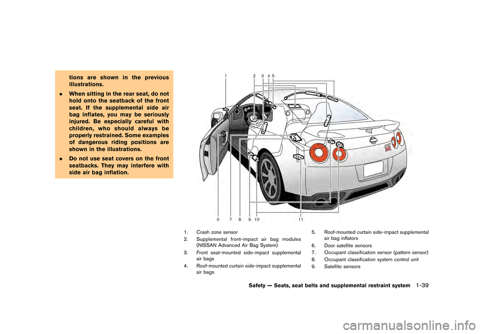 NISSAN GT-R 2017 R35 Owners Manual ������
�> �(�G�L�W� ����� �� �� �0�R�G�H�O� �����0�< �1�,�6�6�$�1 �*�7��5��5��� �2�0���(���5���8� �@
tions are shown in the previous
illustrations.
. When sitting in t