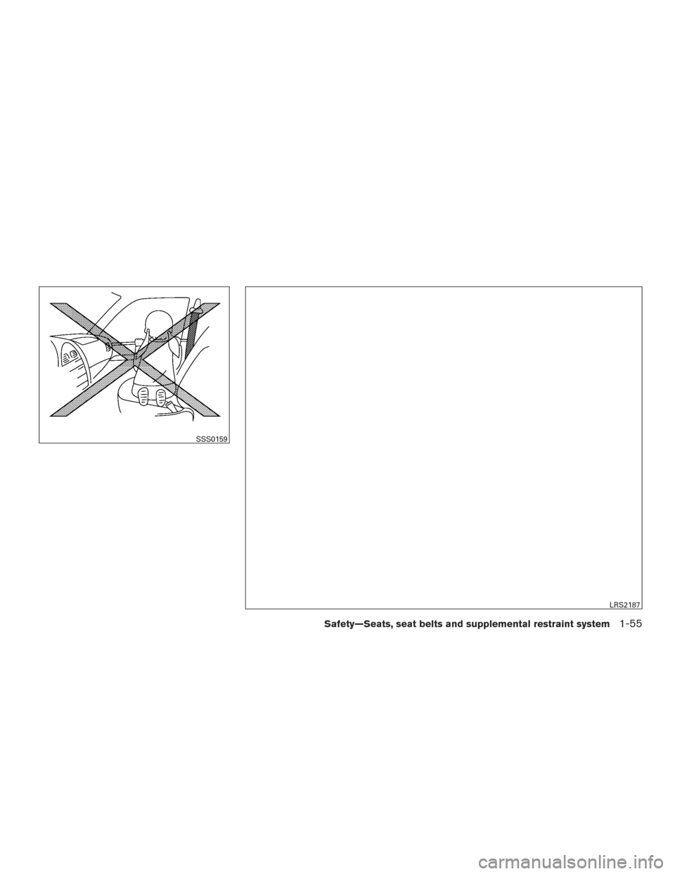 NISSAN PATHFINDER 2017 R52 / 4.G Owners Manual SSS0159
LRS2187
Safety—Seats, seat belts and supplemental restraint system1-55 