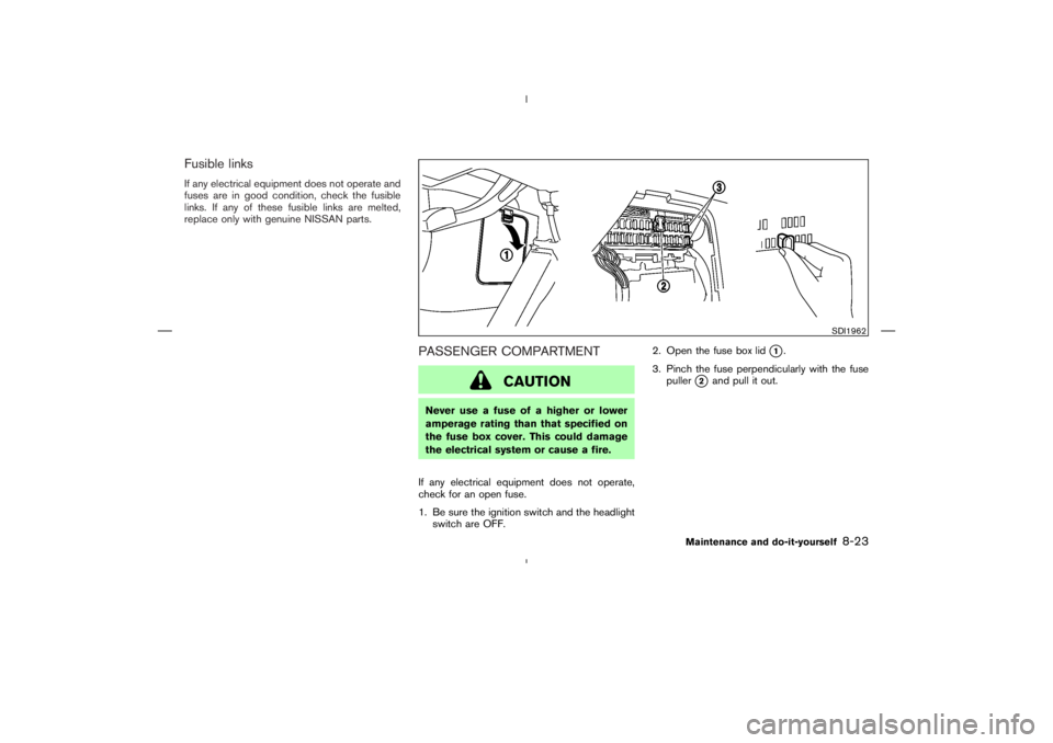 NISSAN 370Z 2009  Owners Manual SDI1962
Maintenance and do-it-yourself
8-23 