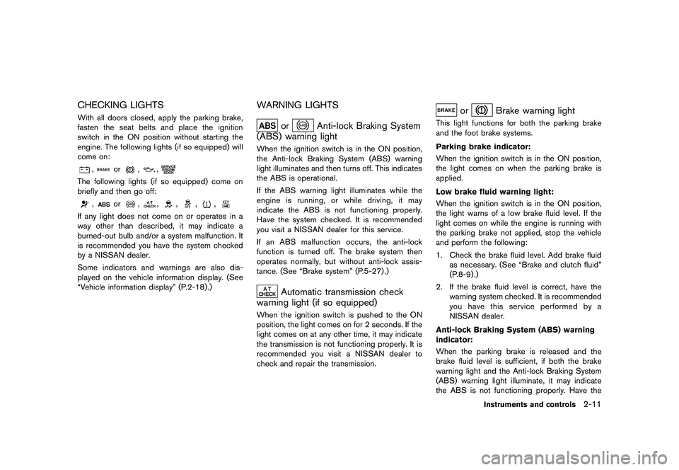 NISSAN 370Z 2017  Owners Manual �&�R�Q�G�L�W�L�R�Q�   