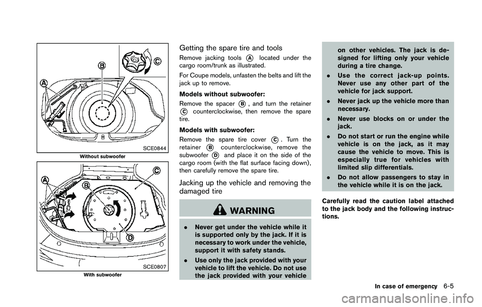 NISSAN 370Z 2014  Owners Manual SCE0844Without subwoofer 