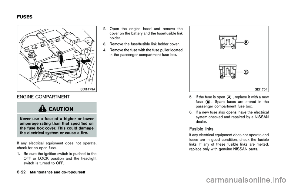 NISSAN 370Z 2014  Owners Manual SDI1479A
ENGINE COMPARTMENT 
