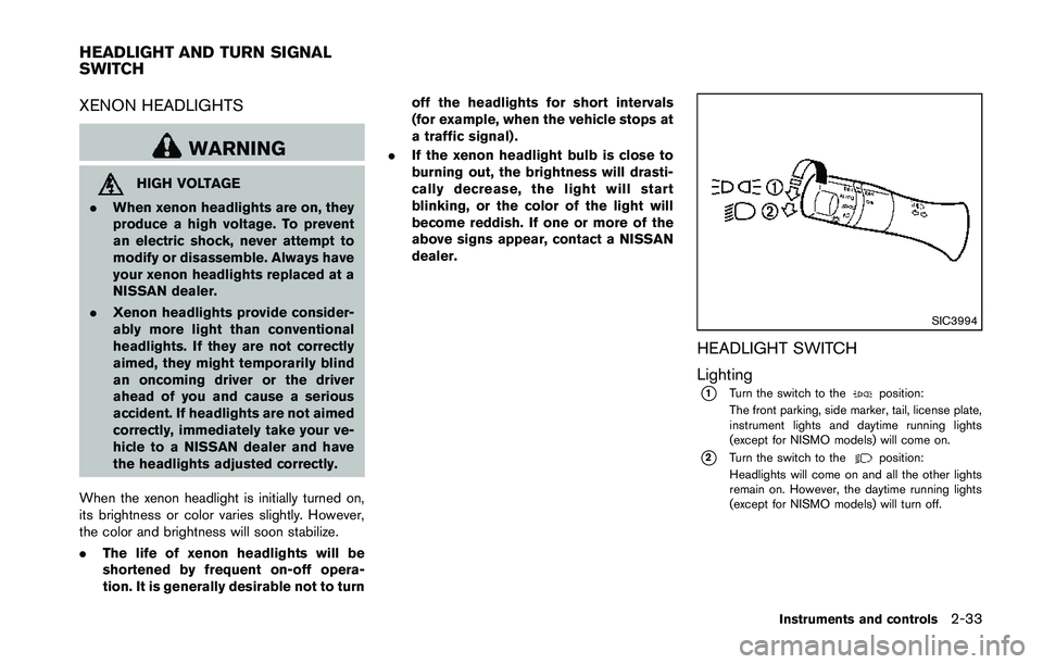 NISSAN 370Z 2014  Owners Manual XENON HEADLIGHTS 
