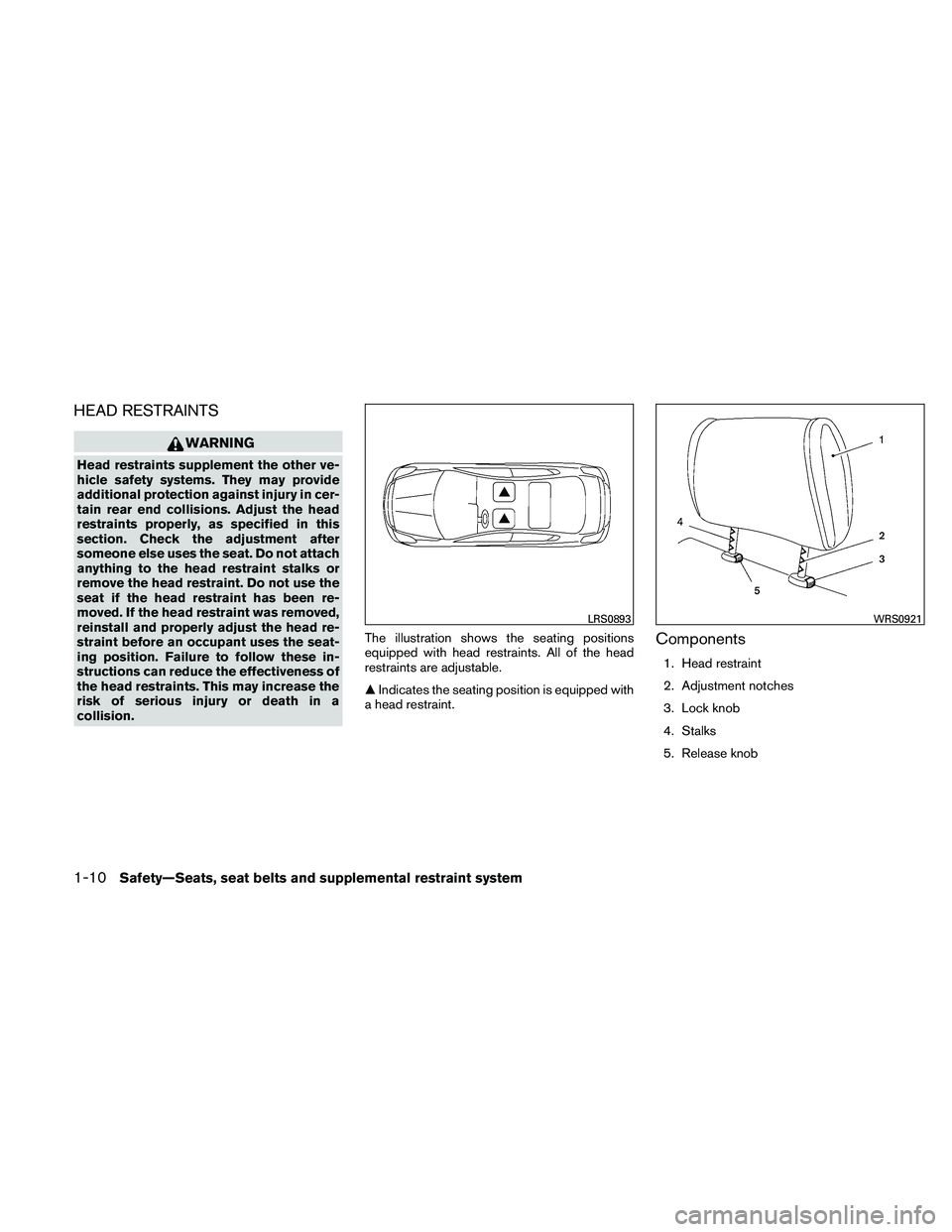 NISSAN ALTIMA 2011  Owners Manual HEAD RESTRAINTS 