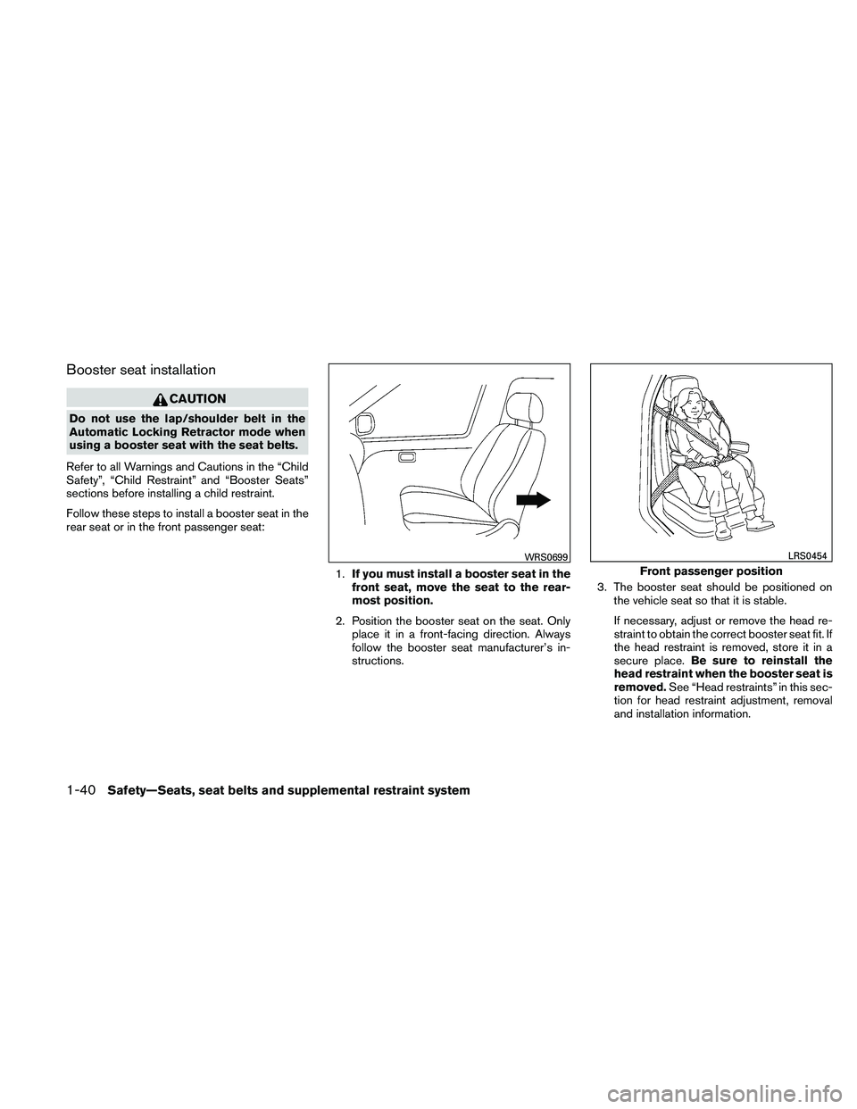 NISSAN ALTIMA 2011  Owners Manual Booster seat installation 