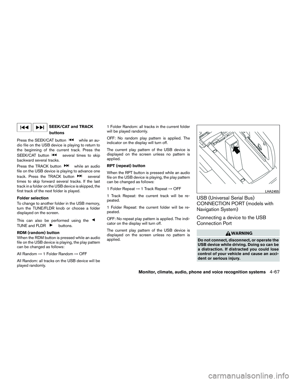 NISSAN ARMADA PLATINUM 2015  Owners Manual SEEK/CAT and TRACKbuttons
Press the SEEK/CAT button 