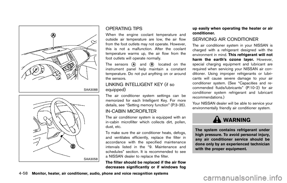 NISSAN ARMADA PLATINUM 2017  Owners Manual SIC2574
Push the switch on to warn other drivers when
you must stop or park under emergency condi-
tions. All turn signal lights will flash. 