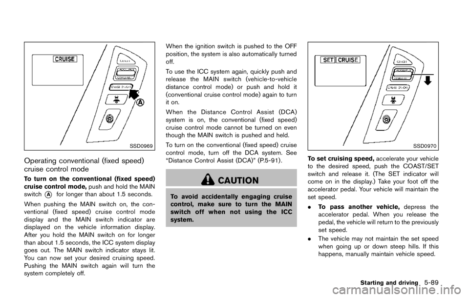 NISSAN ARMADA PLATINUM 2017  Owners Manual FRONT SEATS
Front power seat adjustment
Operating tips:
.The power seat motor has an auto-reset
overload protection circuit. If the motor
stops during operation, wait 30 seconds,
then reactivate the s