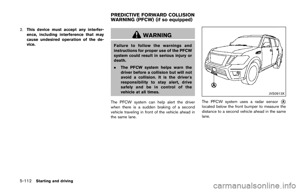 NISSAN ARMADA PLATINUM 2017 Owners Manual WARNING
.Do not disassemble or modify this
system. If you do, it may result in
accidents, fire, or electric shock.
. Do not use this system if you notice
any abnormality, such as a frozen
screen or la NISSAN ARMADA PLATINUM 2017 Owners Manual WARNING
.Do not disassemble or modify this
system. If you do, it may result in
accidents, fire, or electric shock.
. Do not use this system if you notice
any abnormality, such as a frozen
screen or la