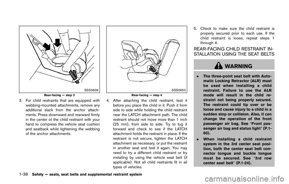 NISSAN ARMADA PLATINUM 2017  Owners Manual If the 4WD warning light comes on, the 4WD
shift indicator turns off.
High-temperature transfer case oil makes the
4WD warning light blink rapidly (about twice per
second) . If the warning light blink