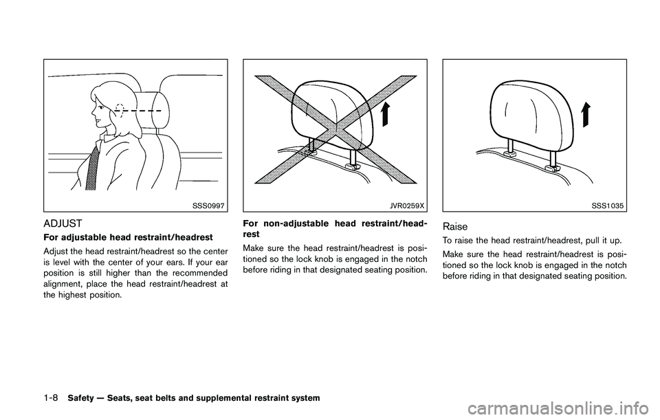 NISSAN JUKE 2018  Owners Manual SIC0697
If you see the symbol above, it means“Do not
do this” or“Do not let this happen” . 