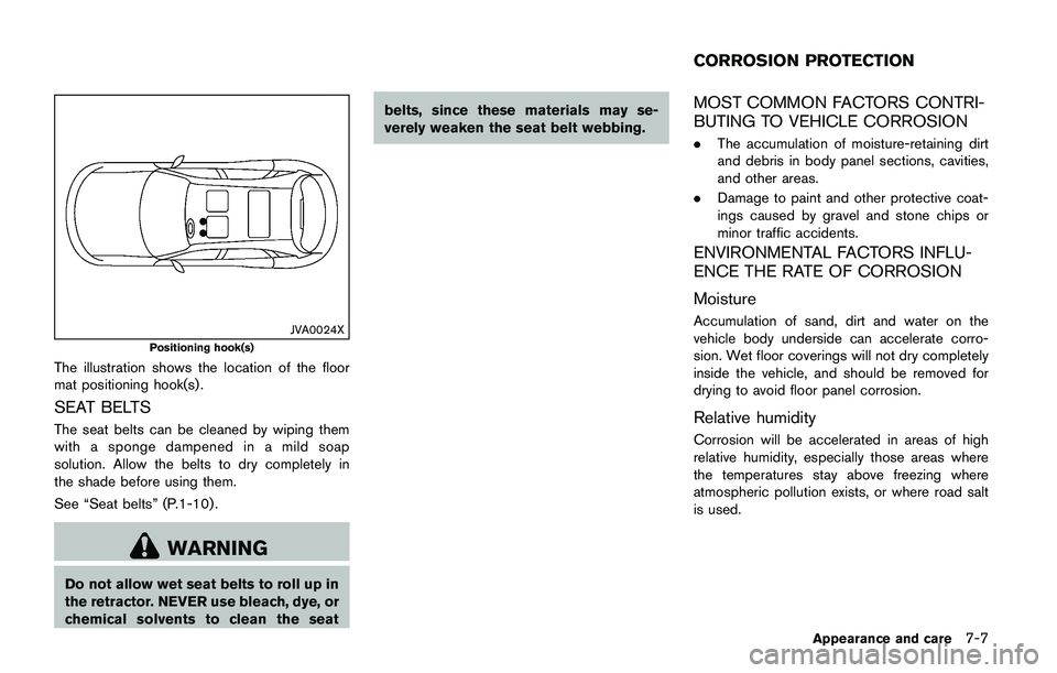 NISSAN JUKE 2018  Owners Manual (VDC) off indicator light” (P.2-23).
The computer has a built-in diagnostic feature
that tests the system each time you start the
engine and move the vehicle forward or in
reverse at a slow speed. W