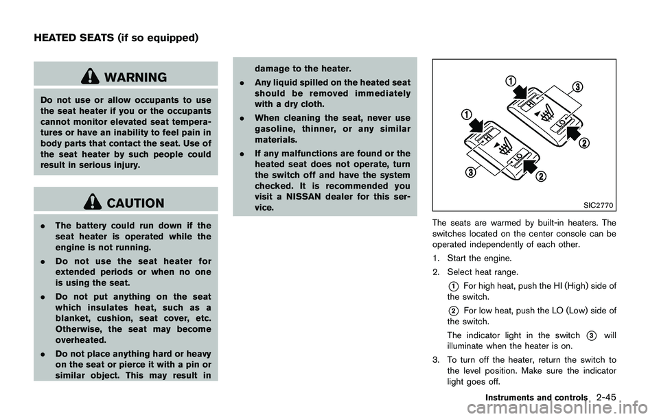 NISSAN JUKE 2021  Owners Manual CAUTION
.The TPMS is not a substitute for the
regular tire pressure check. Be sure
to check the tire pressure regularly.
. If the vehicle is being driven at
speeds of less than 16 MPH (25
km/h) , the 