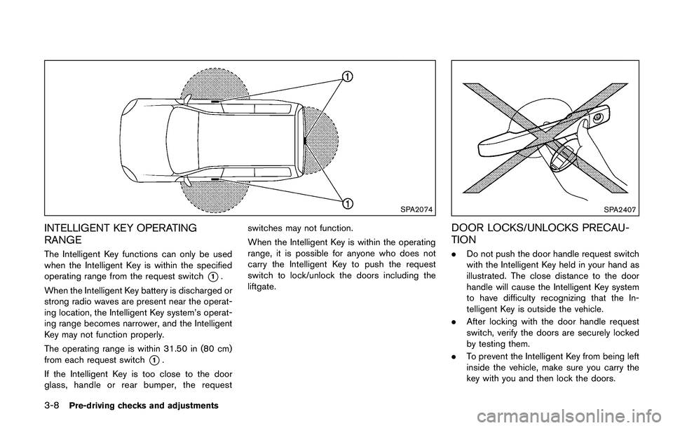 NISSAN JUKE 2021  Owners Manual To defog/defrost the rear window glass and
outside mirrors (if so equipped) , start the engine
and push the switch
*1on. The indicator light
*2will illuminate. Push the switch again to turn
the defros