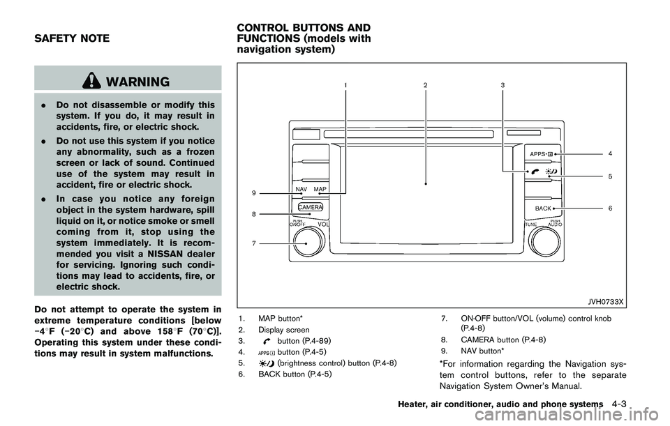 NISSAN JUKE 2021  Owners Manual A key number plate is supplied with your keys.
Record the key number and keep it in a safe
place (such as your wallet) , not in the vehicle. If
you lose your keys, it is recommended you visit a
NISSAN