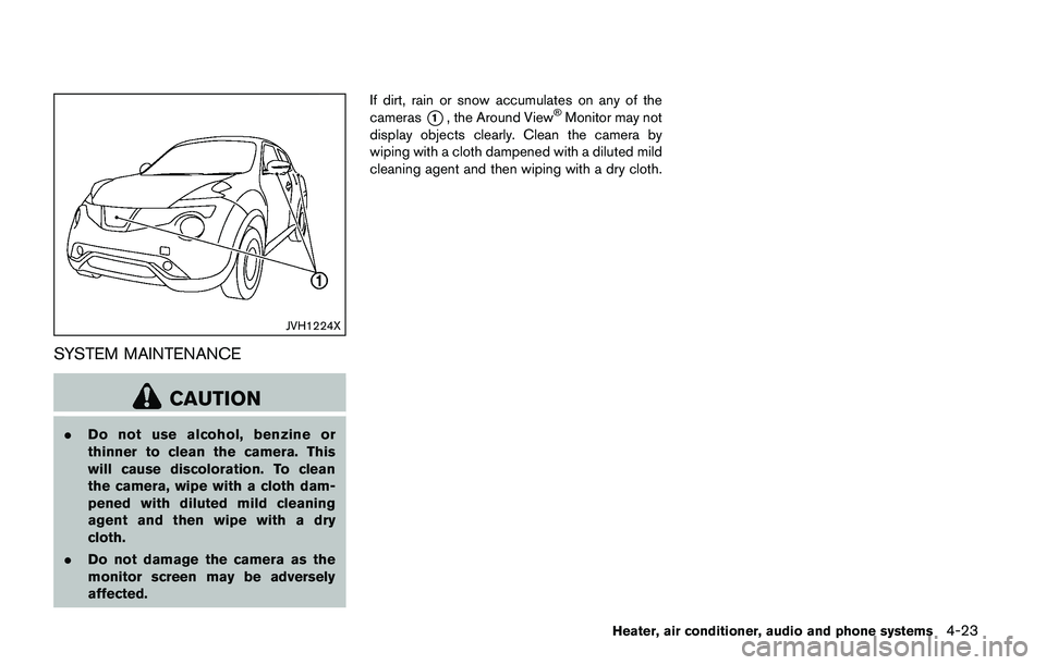 NISSAN JUKE 2021  Owners Manual SPA2143
The night position*1will reduce glare from the
headlights of vehicles behind you at night.
Use the day position
*2when driving in daylight
hours. 
