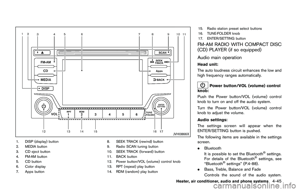 NISSAN JUKE 2021  Owners Manual SAA1898
3. Slowly back up the vehicle adjusting thesteering wheel so that the predictive course
lines
*Benter the parking space*C.
4. Maneuver the steering wheel to make the vehicle width guide lines
