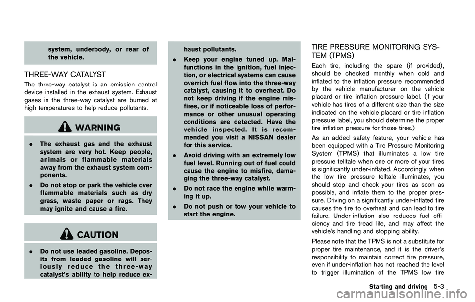 NISSAN JUKE 2021  Owners Manual When installing a car phone or a CB radio in
your vehicle, be sure to observe the following
precautions, otherwise the new equipment may
adversely affect the electronic control modules
and electronic 