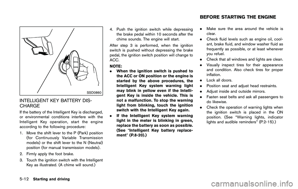 NISSAN JUKE 2021  Owners Manual .Text MessageSelect to turn on or off the vehicle’s text
messaging feature.
.New Text SoundSelect to adjust the volume of the sound
that plays when a new text is received by
a phone connected to the