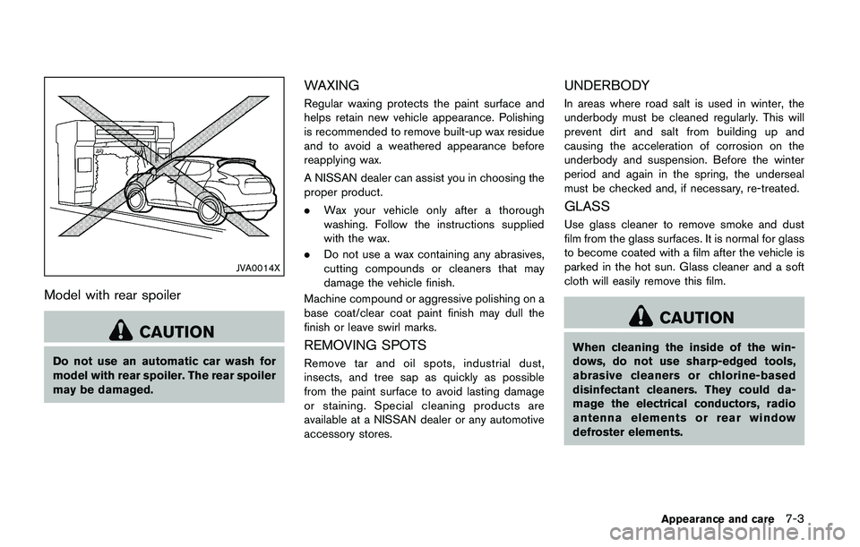 NISSAN JUKE 2021  Owners Manual the vehicle forward until the curb side
wheel gently touches the curb.
.HEADED UPHILL WITH CURB:*2
Turn the wheels away from the curb and
move the vehicle back until the curb side
wheel gently touches