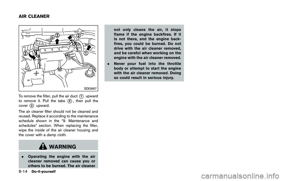NISSAN JUKE 2021  Owners Manual When towing your vehicle, all State (Provincial in
Canada) and local regulations for towing must
be followed. Incorrect towing equipment could
damage your vehicle. Towing instructions are
available fr
