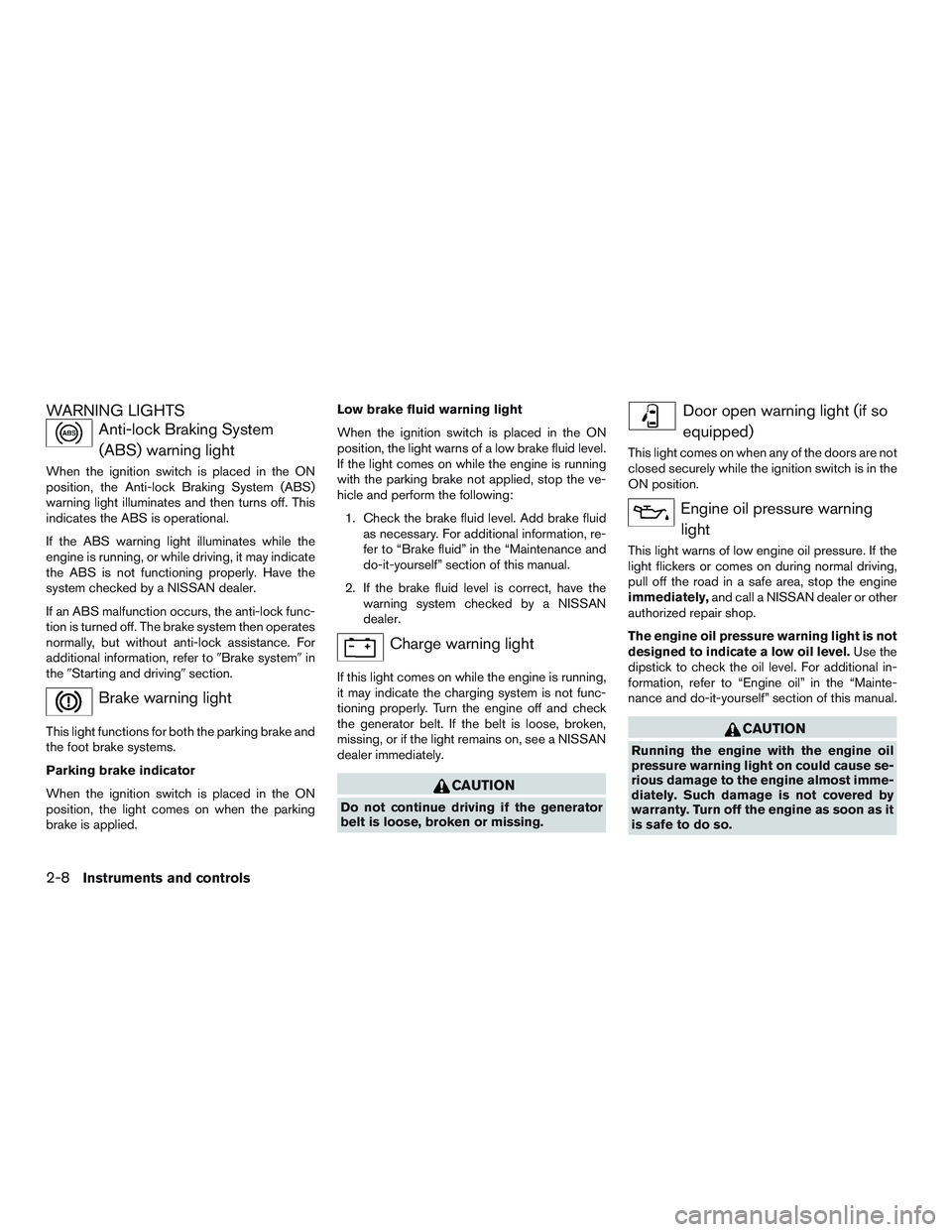 NISSAN MICRA 2010  Owners Manual WARNING LIGHTS 