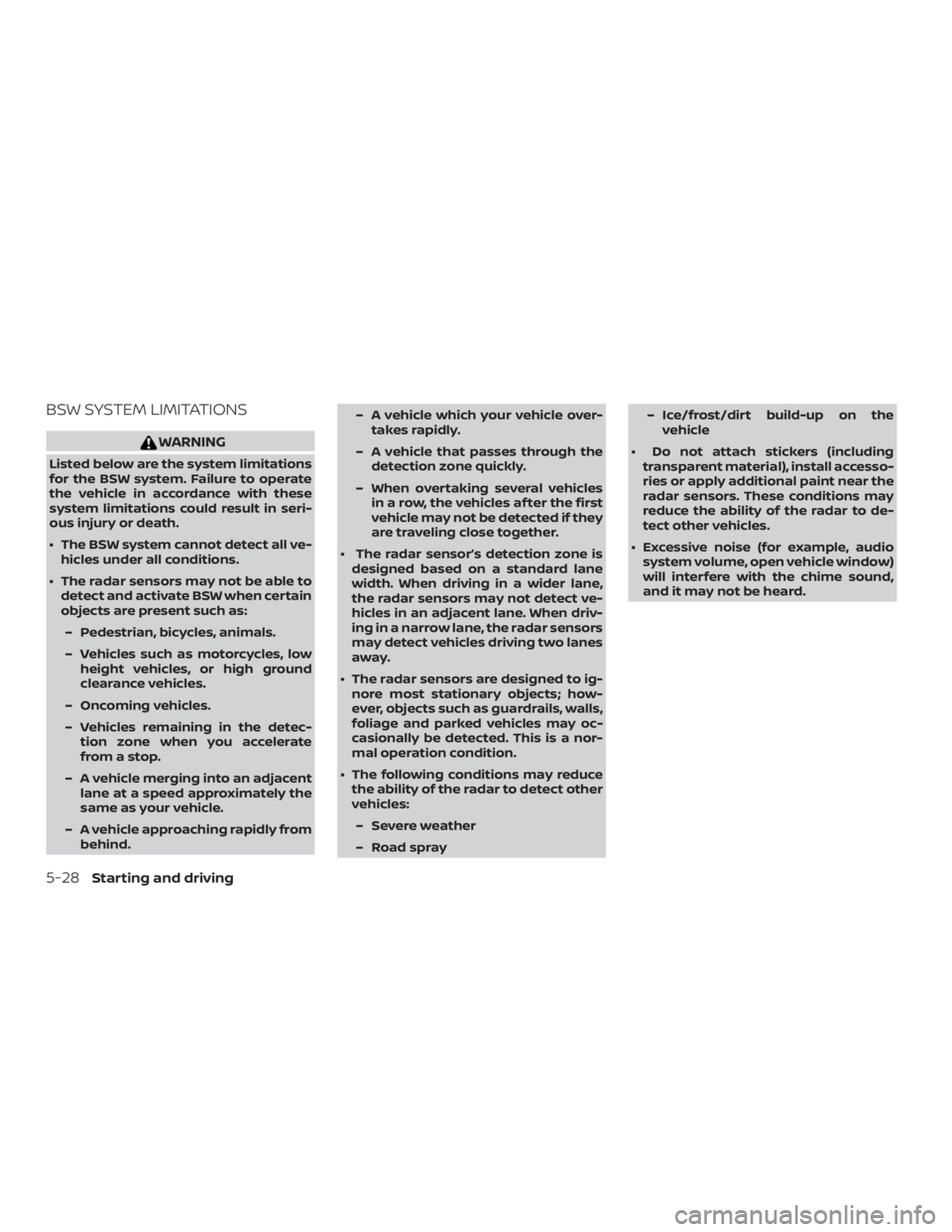 NISSAN MURANO PLATINUM 2018  Owners Manual BSW SYSTEM LIMITATIONS 