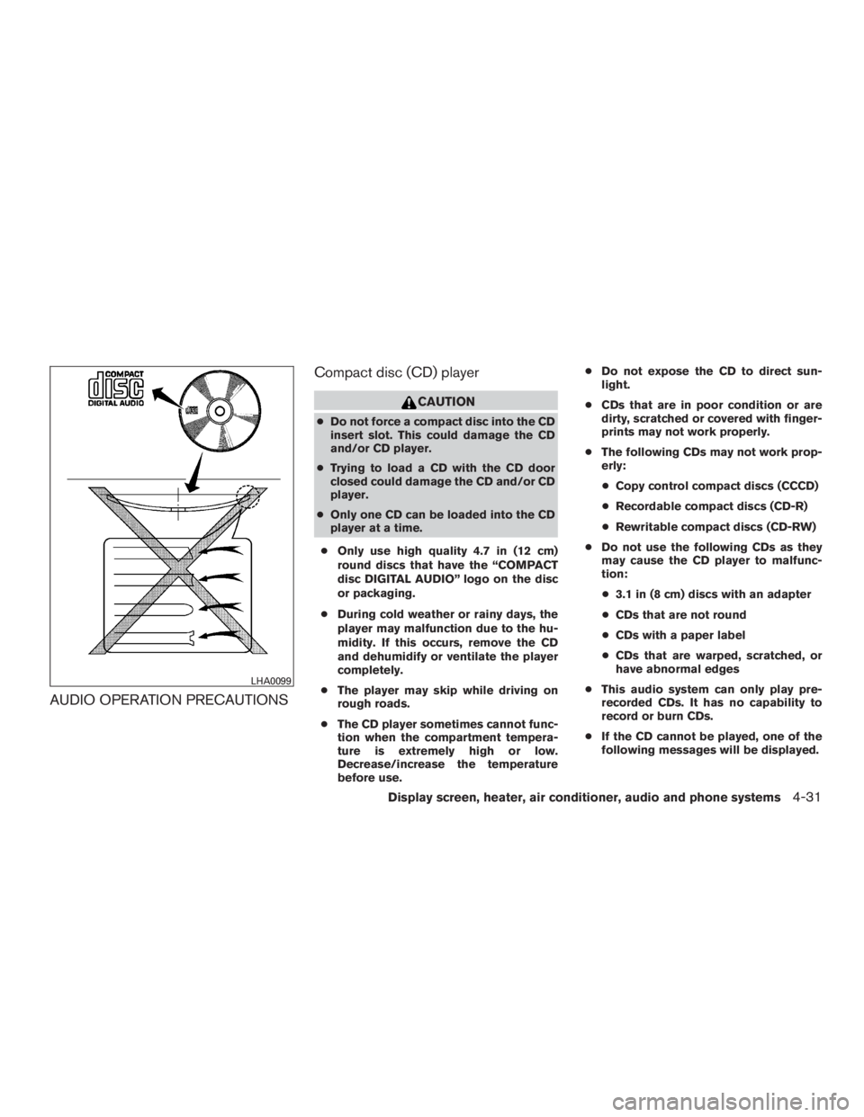 NISSAN MURANO PLATINUM 2015  Owners Manual AUDIO OPERATION PRECAUTIONSCompact disc (CD) player 