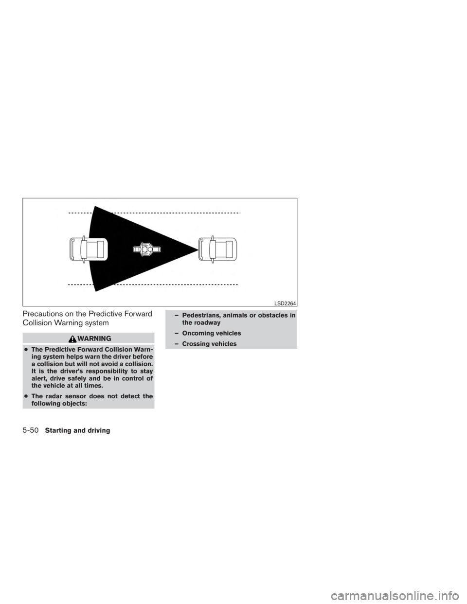 NISSAN MURANO PLATINUM 2015  Owners Manual Precautions on the Predictive Forward
Collision Warning system 