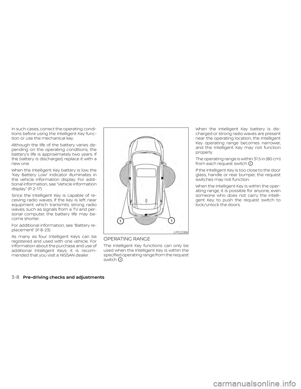 NISSAN MURANO 2022  Owners Manual LPD2286
3-8Pre-driving checks and adjustments 