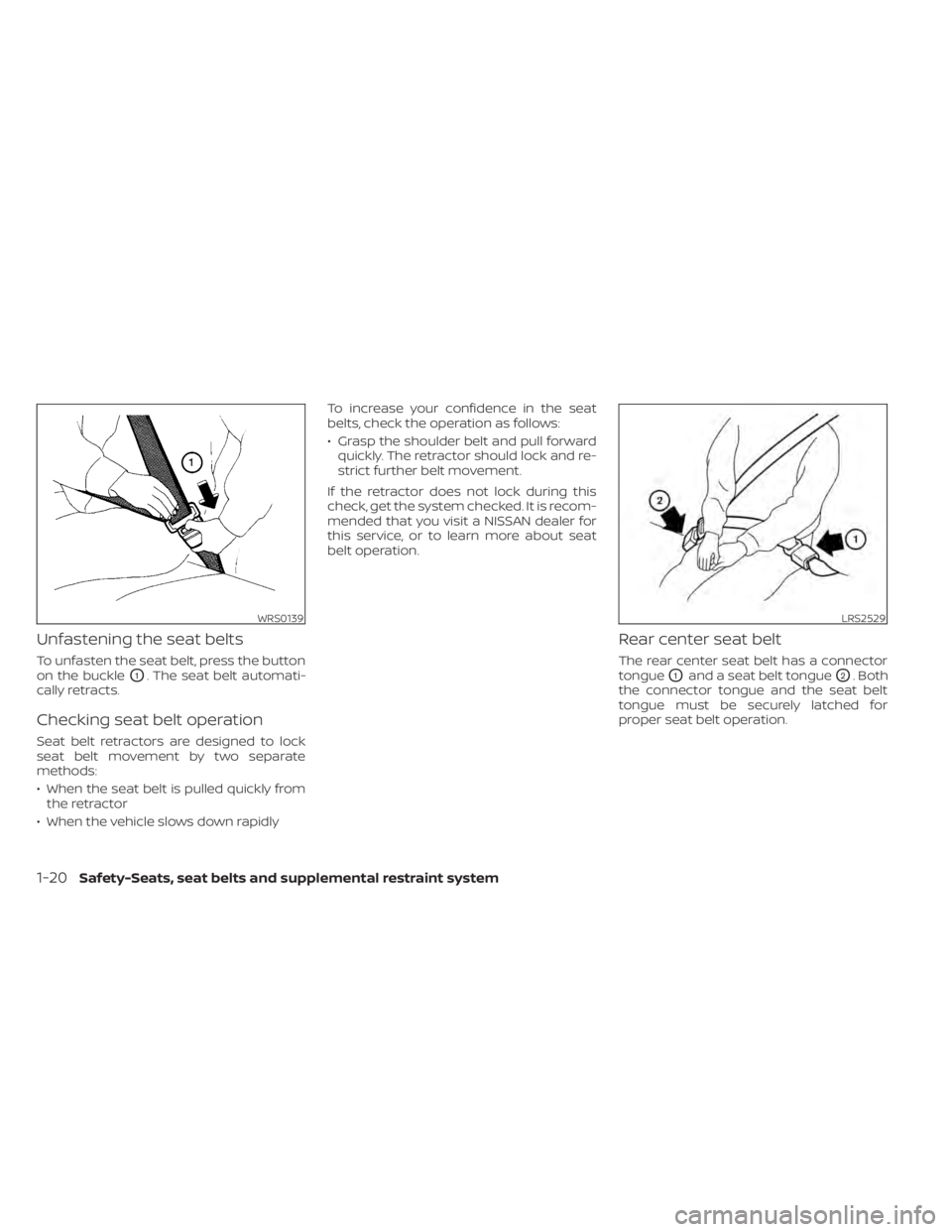 NISSAN MURANO 2022  Owners Manual WRS0139LRS2529
1-20Safety-Seats, seat belts and supplemental restraint system 