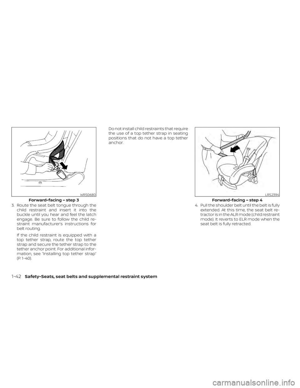 NISSAN MURANO 2022  Owners Manual WRS0680
Forward-facing – step 3 
