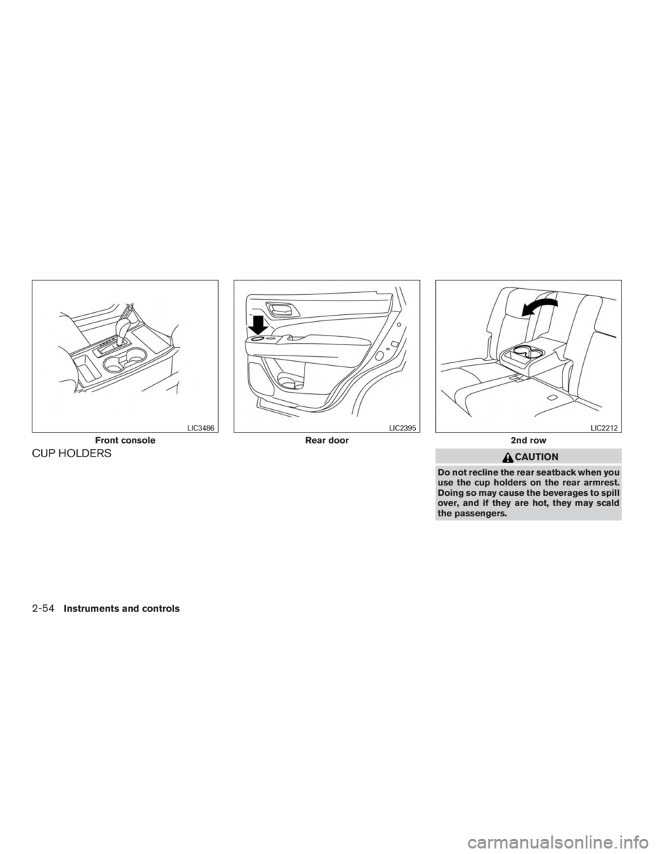 NISSAN PATHFINDER PLATINUM 2016  Owners Manual CUP HOLDERS 