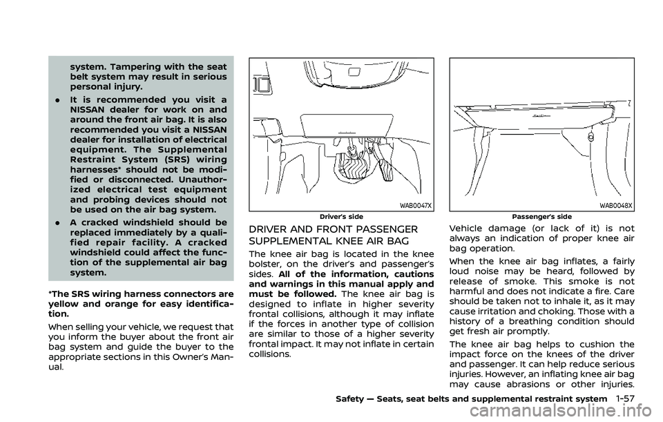 NISSAN QASHQAI 2023 Owners Manual system. Tampering with the seat
belt system may result in serious
personal injury.
. It is recommended you visit a
NISSAN dealer for work on and
around the front air bag. It is also
recommended you vi NISSAN QASHQAI 2023 Owners Manual system. Tampering with the seat
belt system may result in serious
personal injury.
. It is recommended you visit a
NISSAN dealer for work on and
around the front air bag. It is also
recommended you vi