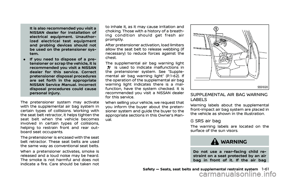 NISSAN QASHQAI 2023 Owners Manual It is also recommended you visit a
NISSAN dealer for installation of
electrical equipment. Unauthor-
ized electrical test equipment
and probing devices should not
be used on the pretensioner sys-
tem. NISSAN QASHQAI 2023 Owners Manual It is also recommended you visit a
NISSAN dealer for installation of
electrical equipment. Unauthor-
ized electrical test equipment
and probing devices should not
be used on the pretensioner sys-
tem.