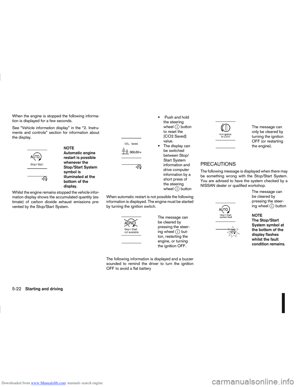 NISSAN QASHQAI 2012 Owners Manual Downloaded from www.Manualslib.com manuals search engine When the engine is stopped the following informa-
tion is displayed for a few seconds.
See “Vehicle information display” in the “2. Instr NISSAN QASHQAI 2012 Owners Manual Downloaded from www.Manualslib.com manuals search engine When the engine is stopped the following informa-
tion is displayed for a few seconds.
See “Vehicle information display” in the “2. Instr