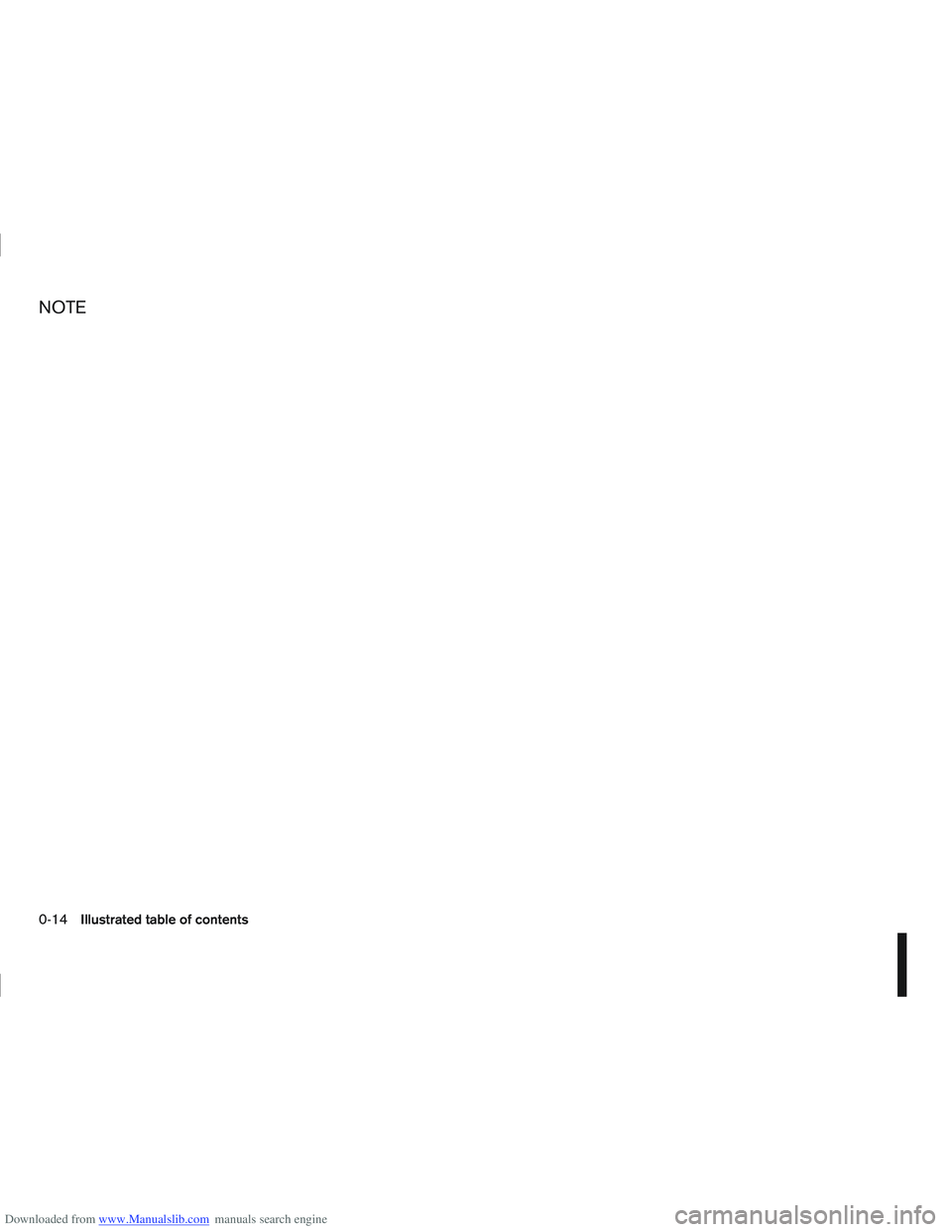 NISSAN QASHQAI 2010  Owners Manual Downloaded from www.Manualslib.com manuals search engine NOTE
0-14Illustrated table of contents  