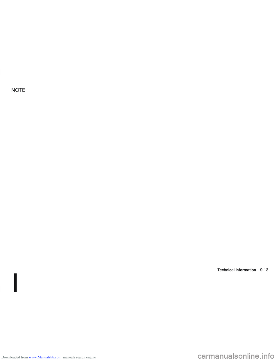 NISSAN QASHQAI 2009  Owners Manual Downloaded from www.Manualslib.com manuals search engine NOTE
Technical information9-13  
