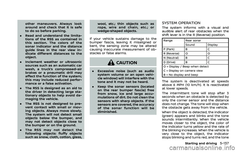 NISSAN ROGUE SPORT 2021 Owners Manual other maneuvers. Always look
around and check that it is safe
to do so before parking.
. Read and understand the limita-
tions of the RSS as contained in
this section. The colors of the
sonar indicato NISSAN ROGUE SPORT 2021 Owners Manual other maneuvers. Always look
around and check that it is safe
to do so before parking.
. Read and understand the limita-
tions of the RSS as contained in
this section. The colors of the
sonar indicato