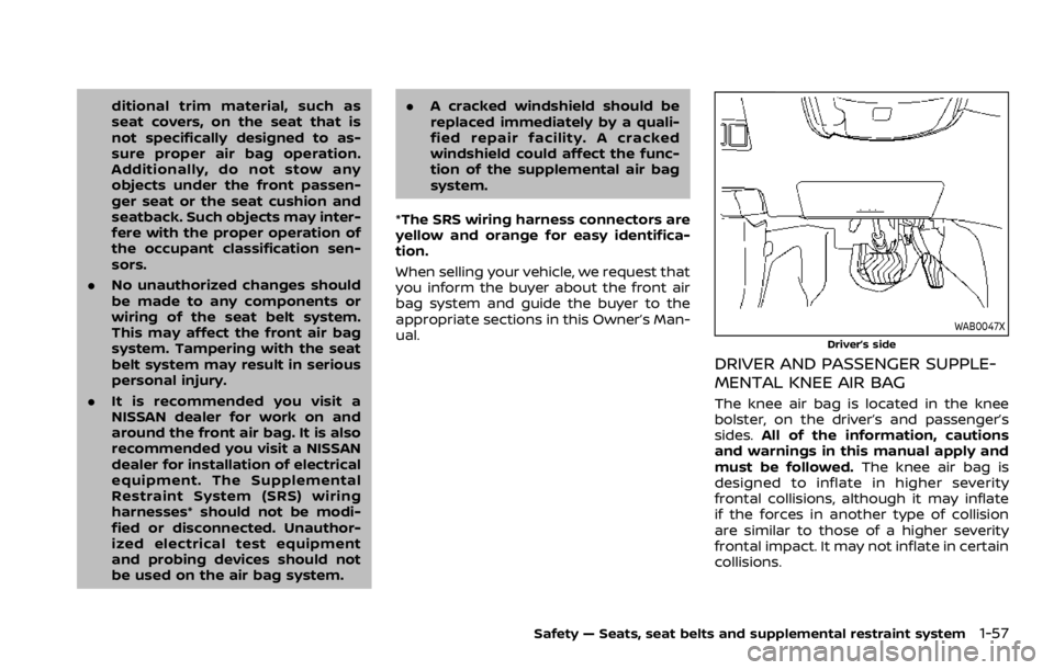 NISSAN ROGUE SPORT 2020 Owners Manual ditional trim material, such as
seat covers, on the seat that is
not specifically designed to as-
sure proper air bag operation.
Additionally, do not stow any
objects under the front passen-
ger seat NISSAN ROGUE SPORT 2020 Owners Manual ditional trim material, such as
seat covers, on the seat that is
not specifically designed to as-
sure proper air bag operation.
Additionally, do not stow any
objects under the front passen-
ger seat