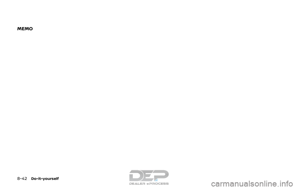 NISSAN ROGUE SPORT 2018  Owners Manual 8-42Do-it-yourself
MEMO  