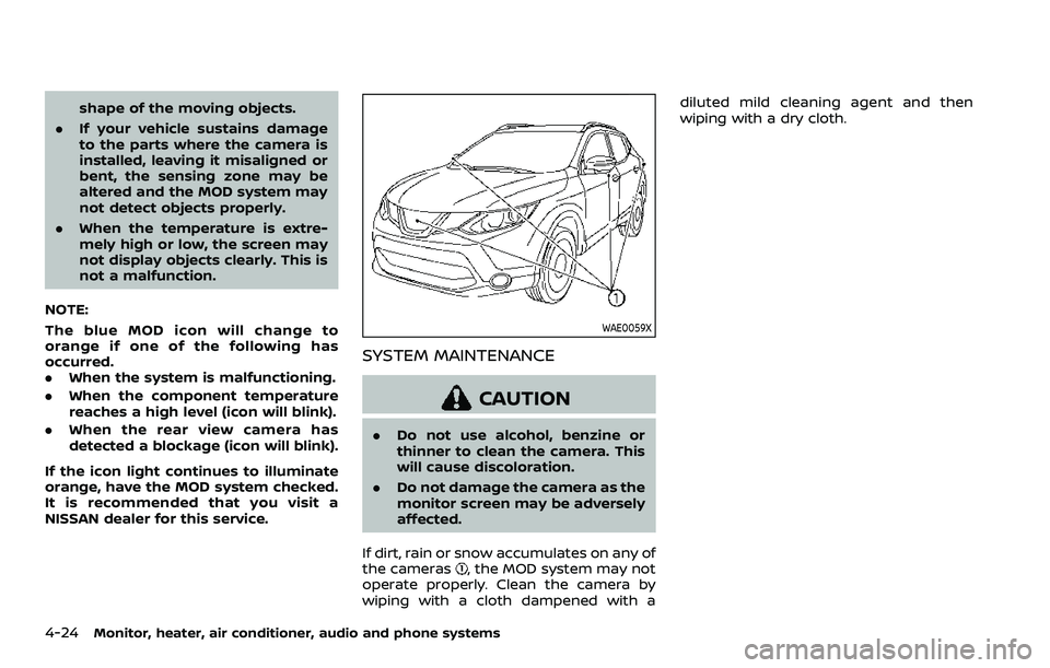 NISSAN ROGUE SPORT 2019 Owners Manual 4-24Monitor, heater, air conditioner, audio and phone systems
shape of the moving objects.
. If your vehicle sustains damage
to the parts where the camera is
installed, leaving it misaligned or
bent, NISSAN ROGUE SPORT 2019 Owners Manual 4-24Monitor, heater, air conditioner, audio and phone systems
shape of the moving objects.
. If your vehicle sustains damage
to the parts where the camera is
installed, leaving it misaligned or
bent,