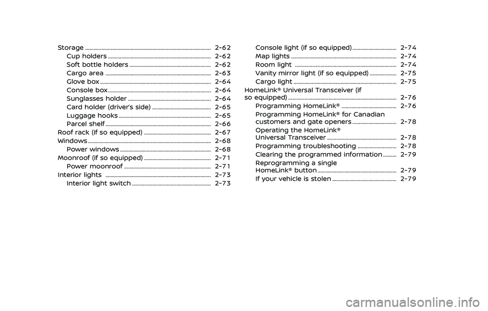 NISSAN ROGUE SPORT 2019 Owners Manual Storage ........................................................................\
...................... 2-62Cup holders ........................................................................\
..... NISSAN ROGUE SPORT 2019 Owners Manual Storage ........................................................................\
...................... 2-62Cup holders ........................................................................\
.....